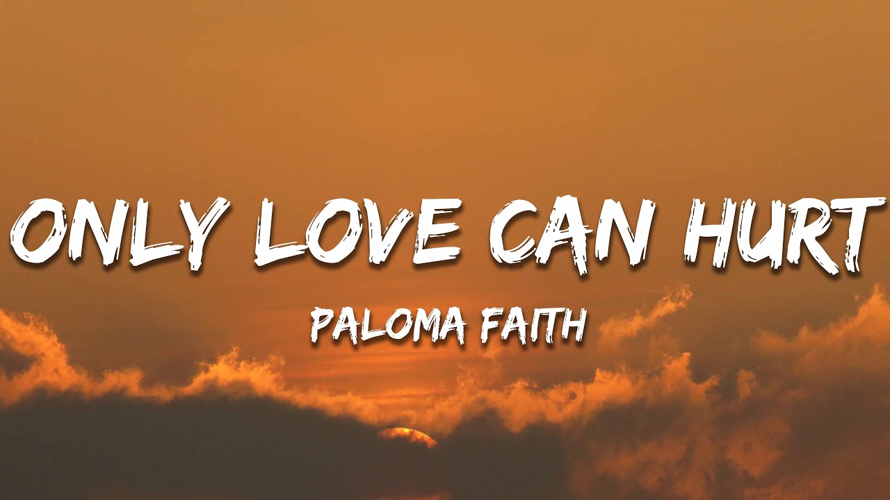 Paloma Faith - Only Love Can Hurt Like This 🎶 | Lyrics & Official Playlist