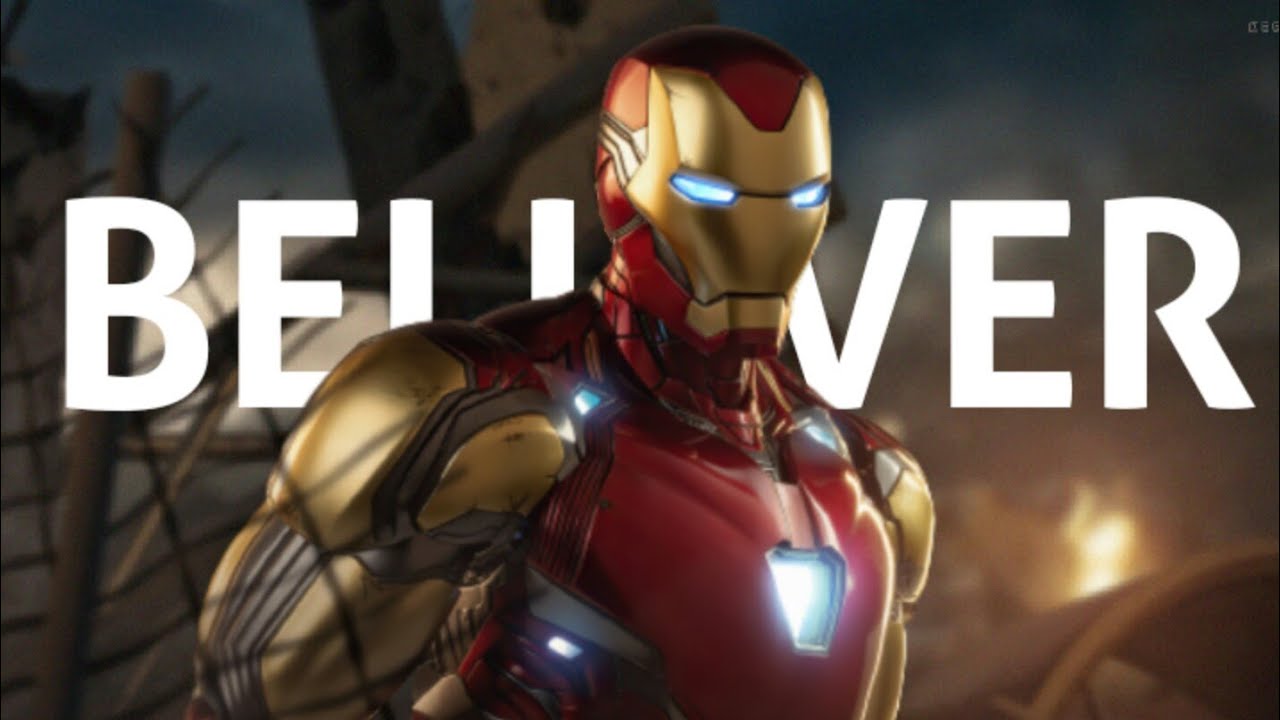 Iron Man - Believer by Imagine Dragons 🎶