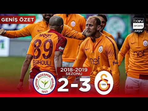 GENİŞ ÖZET: Çaykur Rizespor (2-3) Galatasaray | 32. Hafta - 2018/2019
