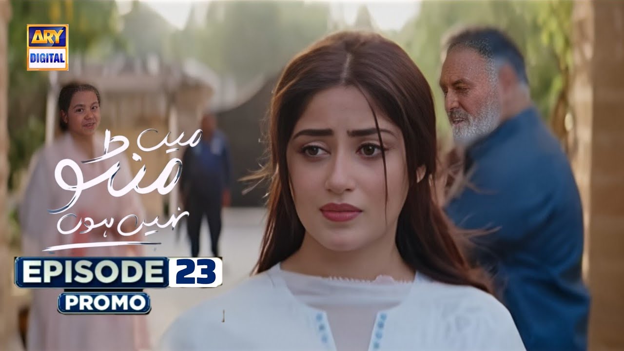 Main Manto Nahi Hoon Episode 23 - Promo - Humayun Saeed - Sajal Aly |  ARY Digital Drama