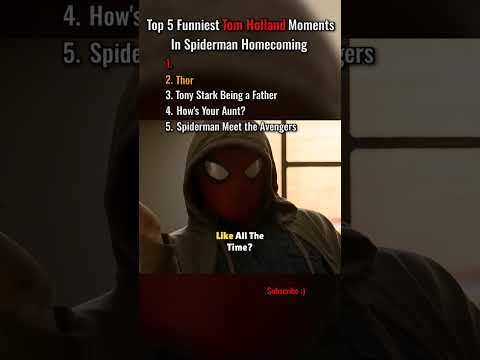 Top 5 Funniest Tom Holland Moments In Spiderman Homecoming. đ€Ł