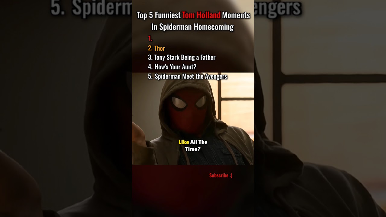 Top 5 Hilarious Tom Holland Moments in Spider-Man: Homecoming 😂