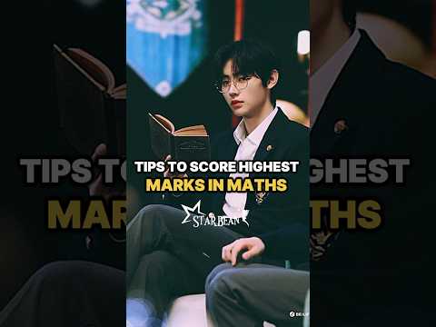 4 Tips to score Highest Marks in Math Board Exams šš¤ #starbean #studytips #mathstips #mathshorts