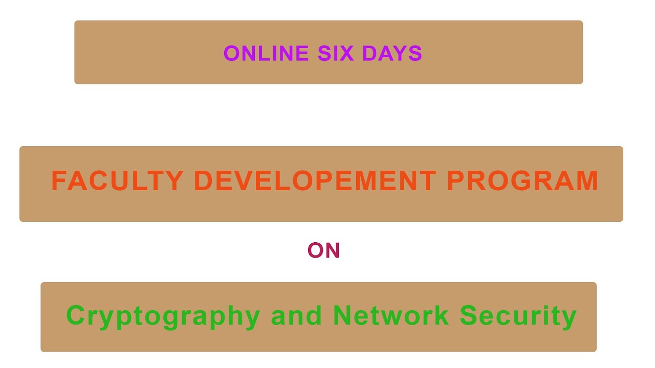 Join the 6-Day Online Faculty Development Program on Cryptography & Network Security 🔒