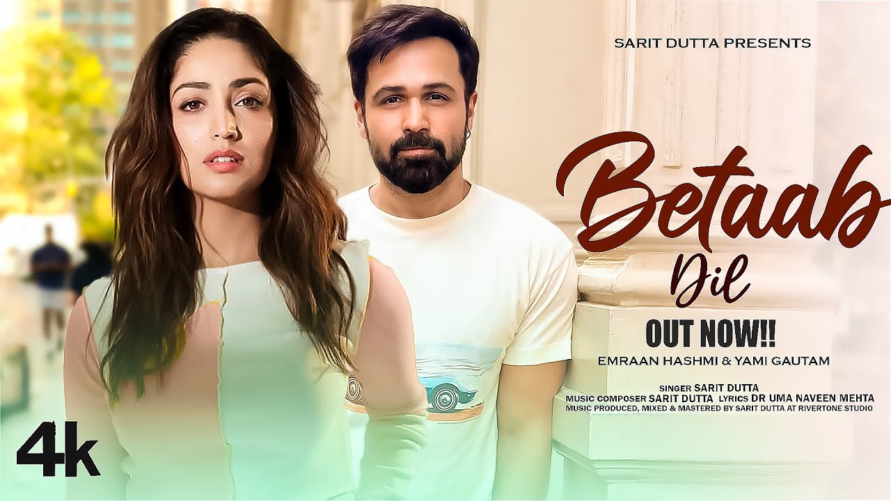 New Song 2025 | Betaab Dil | Emraan Hashmi | Yami Gautam | New Hindi Song | Romantic Song