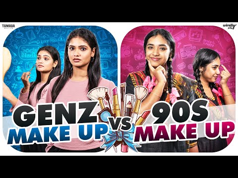 Gen-Z makeup💄 Vs 90's makeup🎀 | Ft.Nikhila & Mahima | Wirally Tamil | Tamada Media