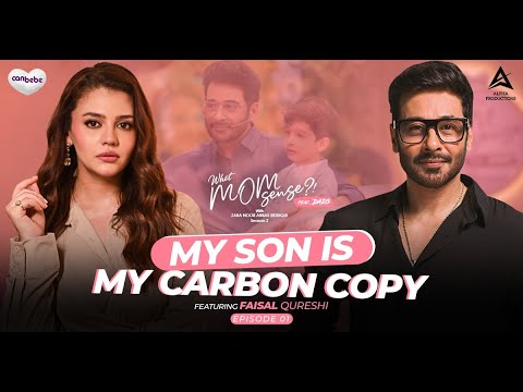 Faisal Qureshi on What MomSense?! ft DADS With Zara Noor Abbas - Season 2 | EP #01