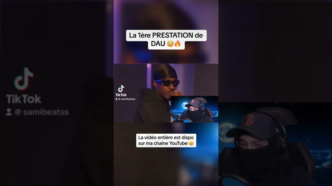 LA 1ère PRESTATION de DAU 😳🔥