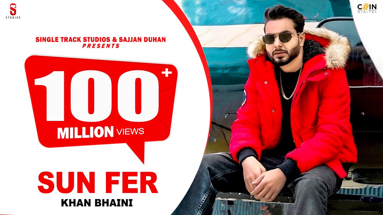 New Punjabi Songs 2021 | Sun Fer | Khan Bhaini (Official Video)  Latest Punjabi Songs 2021