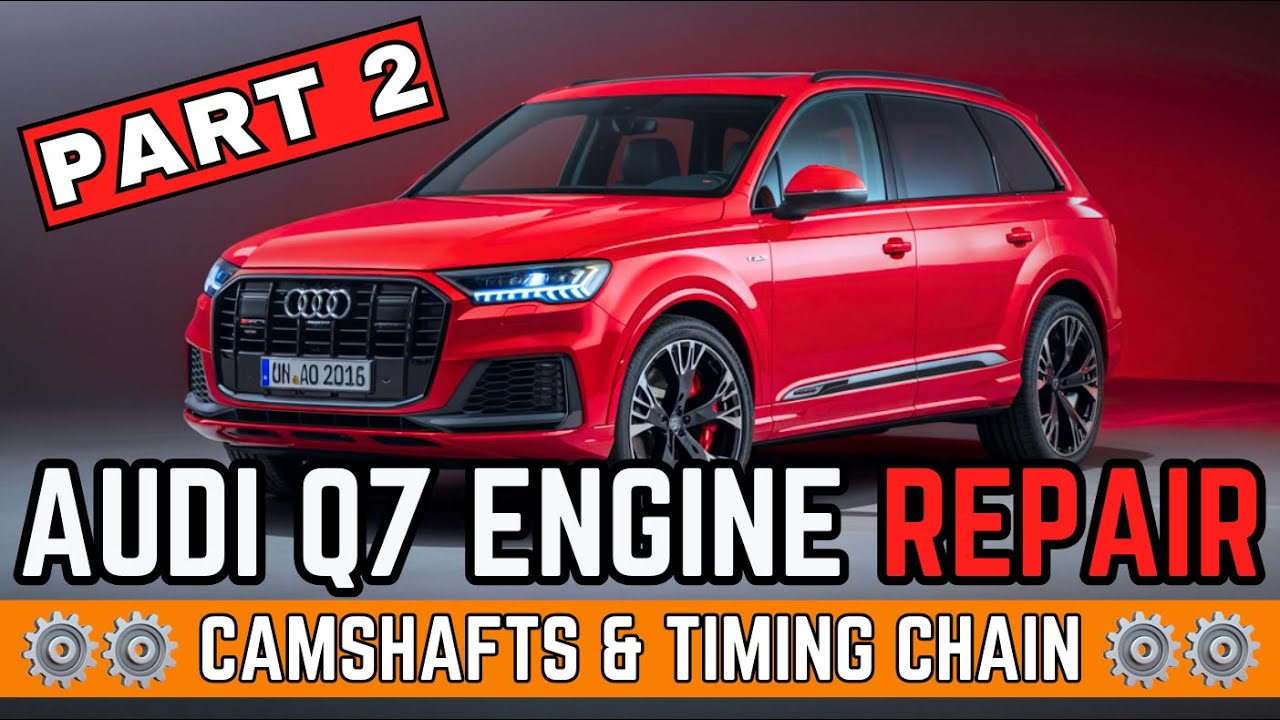 Reviving the 2018 Audi Q7 3.0 TDI Black Edition: Five-Figure Engine Repair 🚗