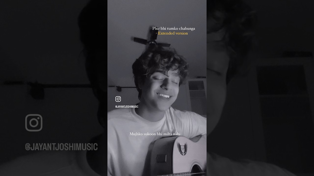 Phir Bhi Tumko Chahunga | Extended Version | Jayant Joshi #jayantjoshi shorts #trending #viral