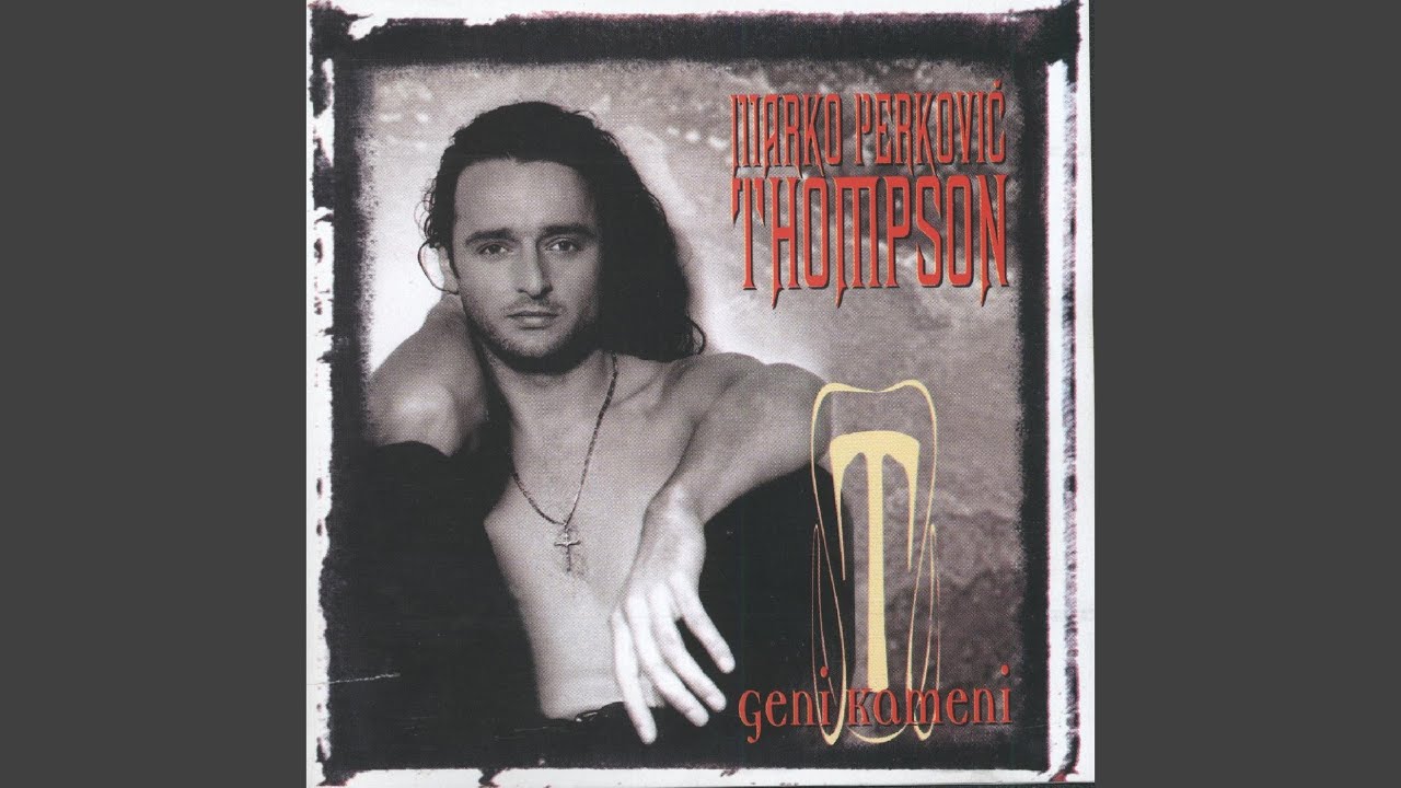 Draga by Marko Perković Thompson Geni Kameni 🎶