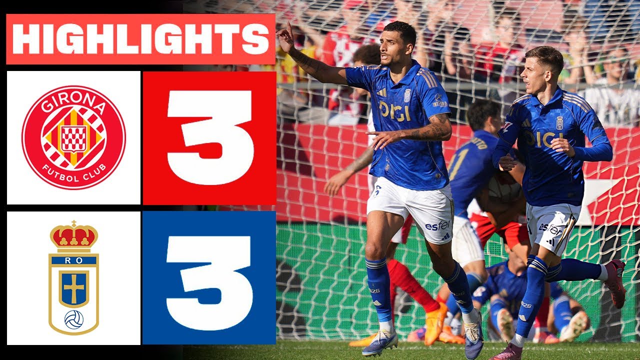 ¡Empate emocionante! Girona y Real Oviedo 3-3 en La Liga 2025 ⚽