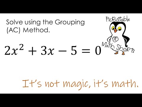 Solve Quadratic Equation Using the Grouping (AC) Method.