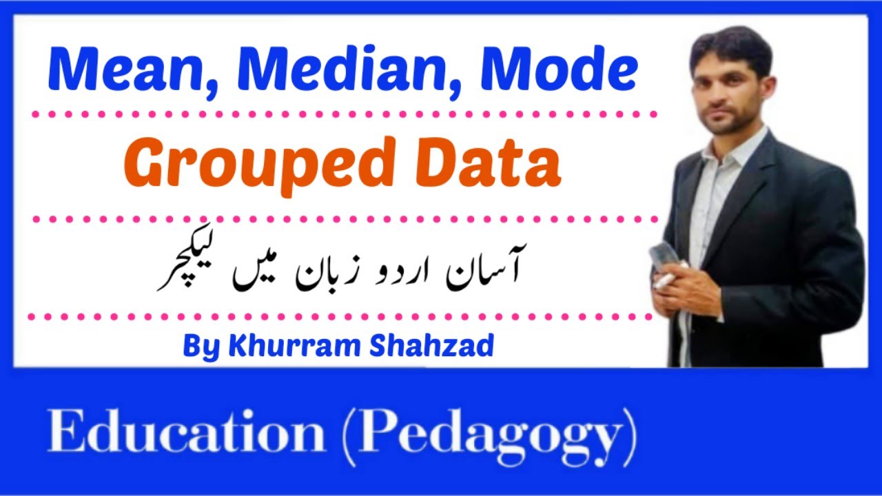 Mean, Median & Mode in Grouped Data 📊