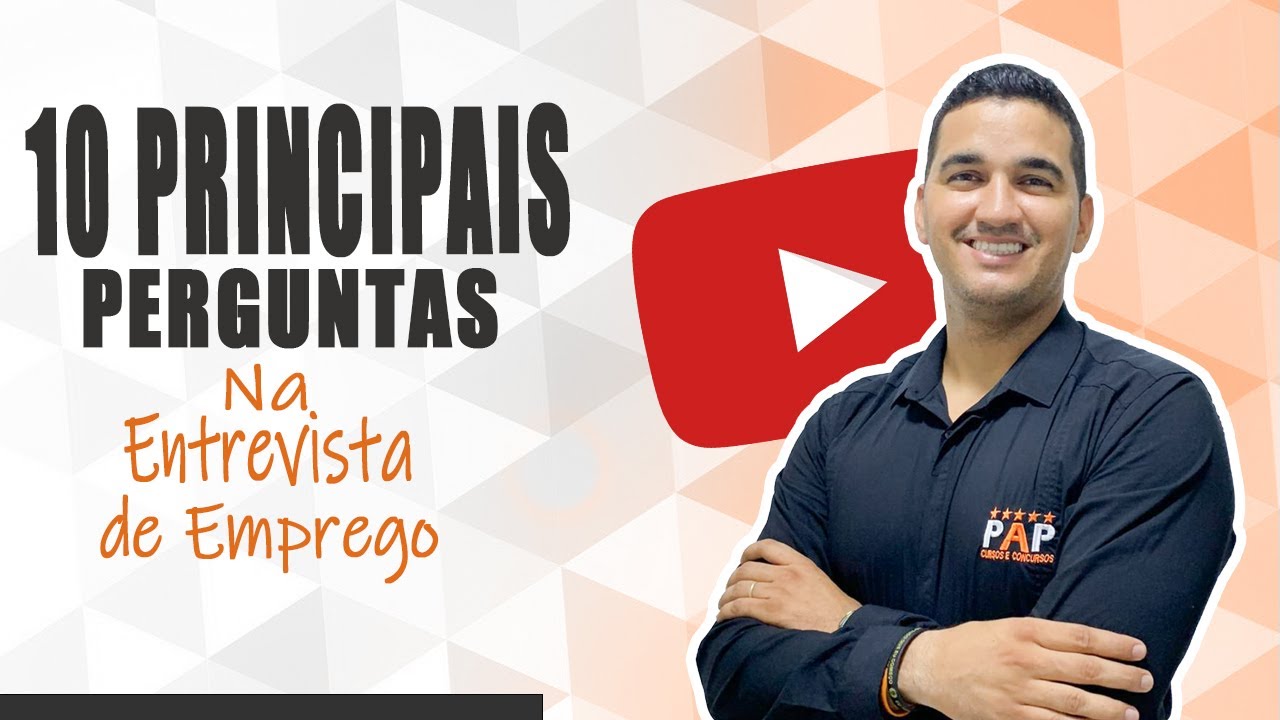 AS 10 10 Perguntas e Respostas Essenciais para Entrevistas de Emprego