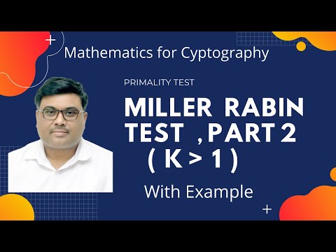 Miller Rabin Test || Primality Test || Cryptography || Network Security || Part 2 K greater than 1
