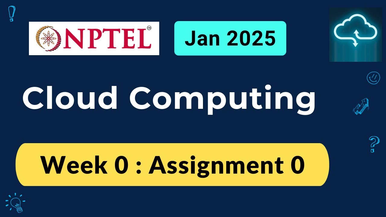 NPTEL Cloud Computing Week 0 Assignment Answers (2025 Jan) 📘