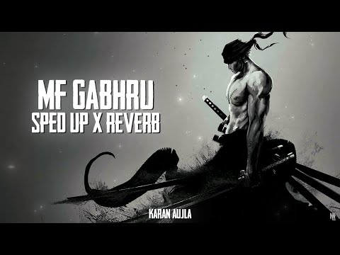 Karan Aujla – MF GABHRU (Sped Up) | High Energy Edit