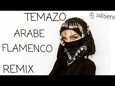 HABIBI - ARABE FLAMENCO REMIX - DJ SaLsErO