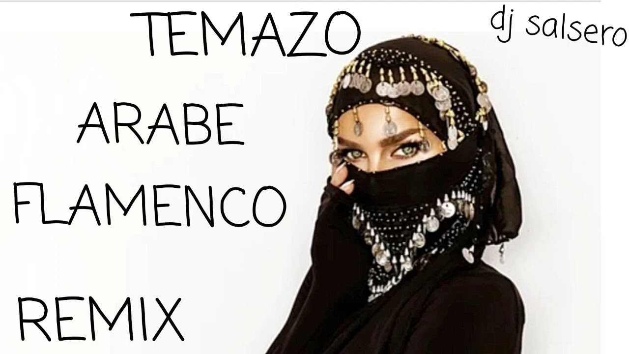 Habibi - Arab Flamenco Remix 🎶 by DJ SaLsErO