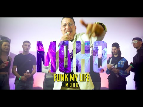 MOHO - Funk my Life (Clip Officiel)
