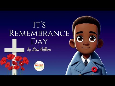 Remembrance Song for Kids: Remembrance Day