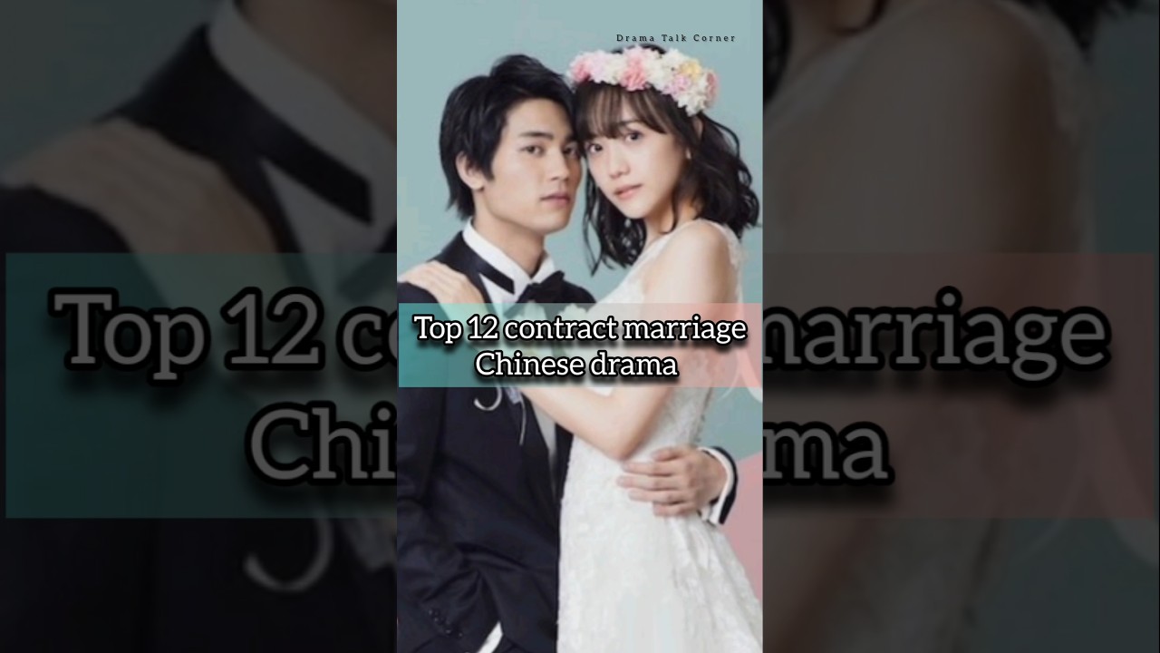 top10 Top 10 Chinese Contract Marriage Dramas 🎬