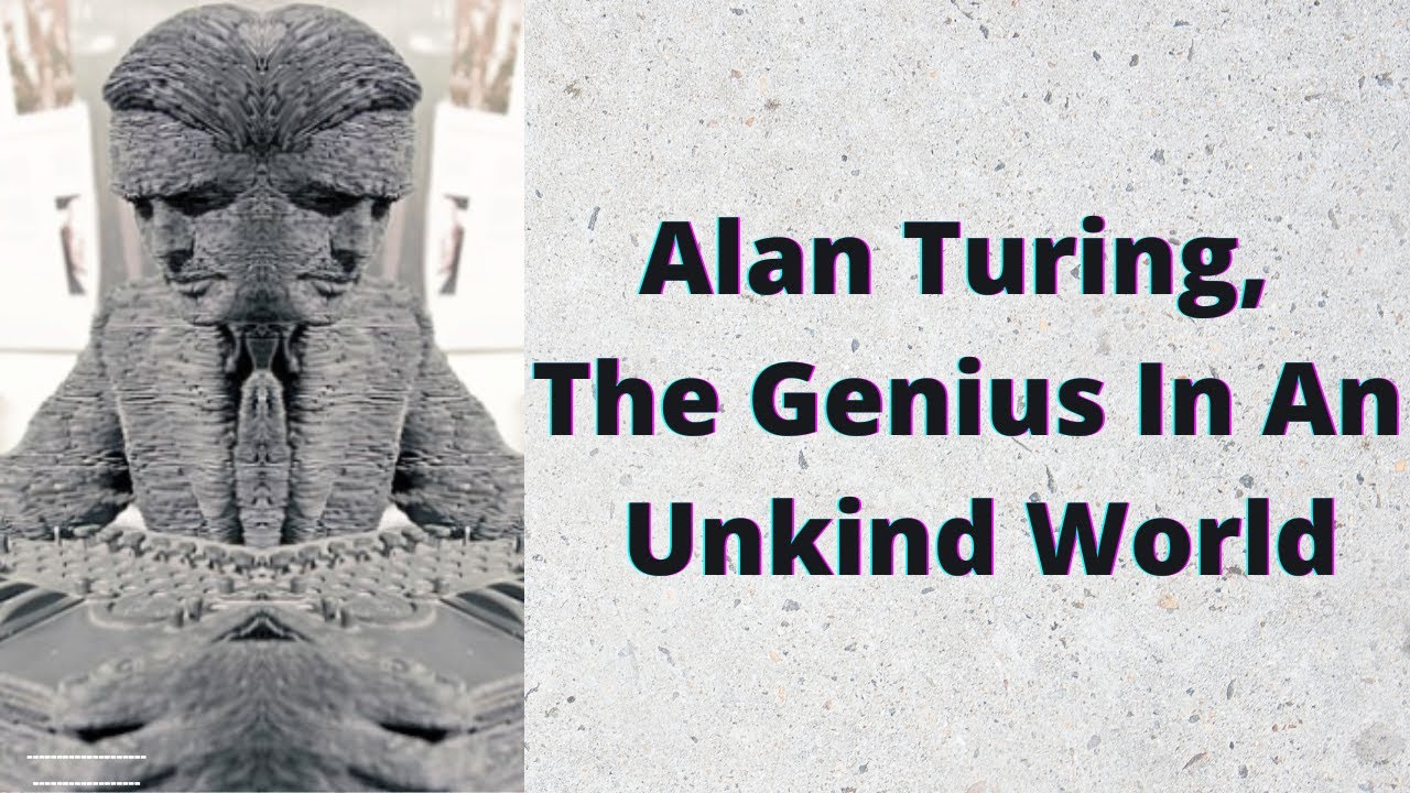 Alan Turing: The Genius Who Changed the World π