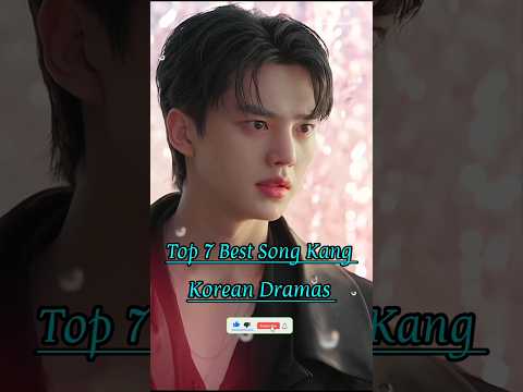 Top 7 Best Song Kang Korean Dramas đ#songkang #kdrama #top10 #drama #mydemon