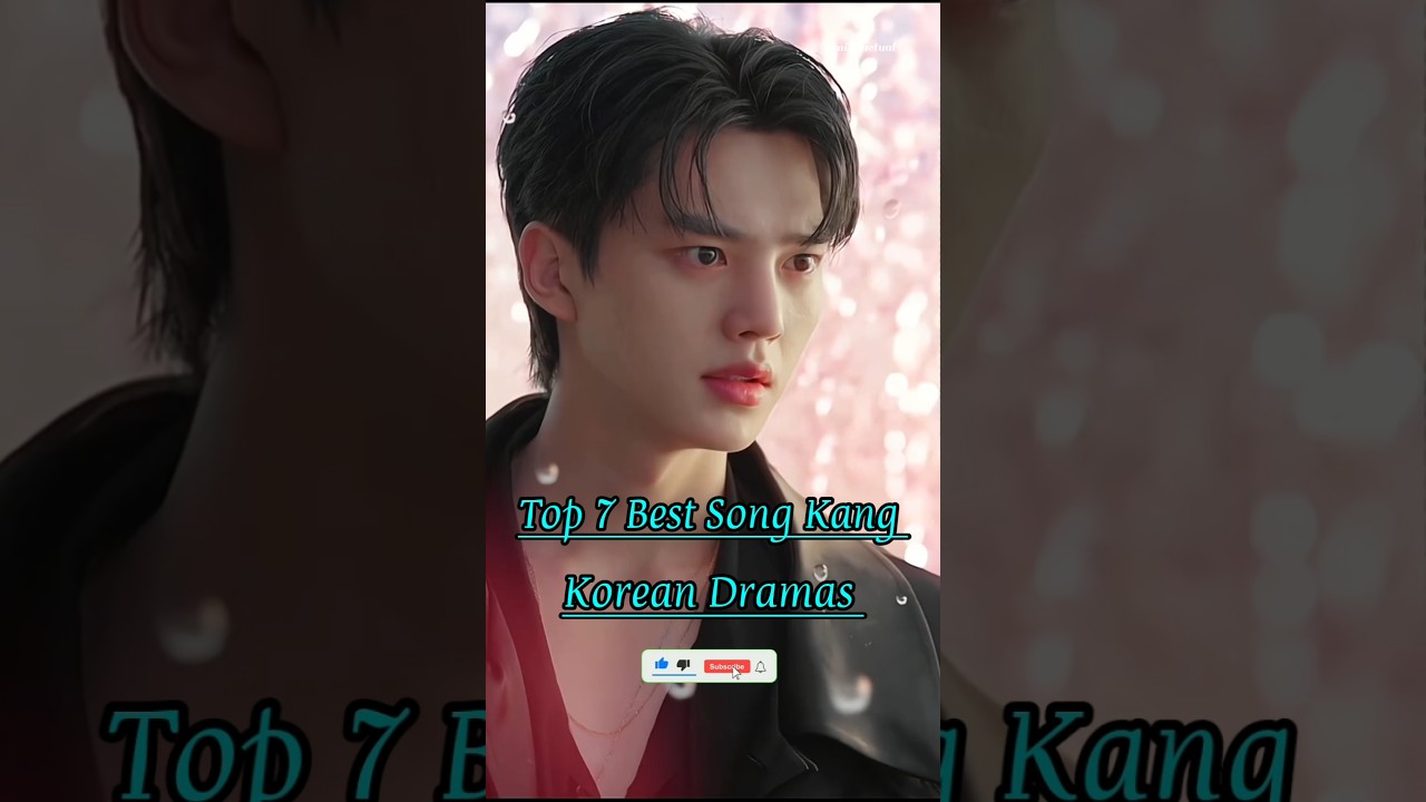 Top 7 Must-Watch Song Kang Korean Dramas π¬