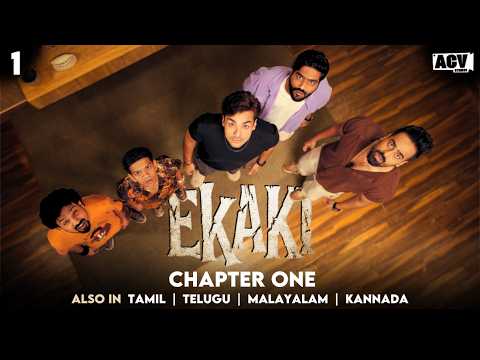 Ekaki Chapter 1: Presence | Ashish Chanchlani