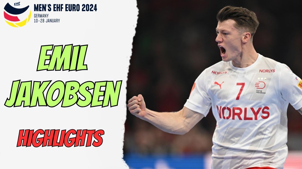Los Mejores Goles de Emil Jakobsen en la EHF EURO 2024 ⚡
