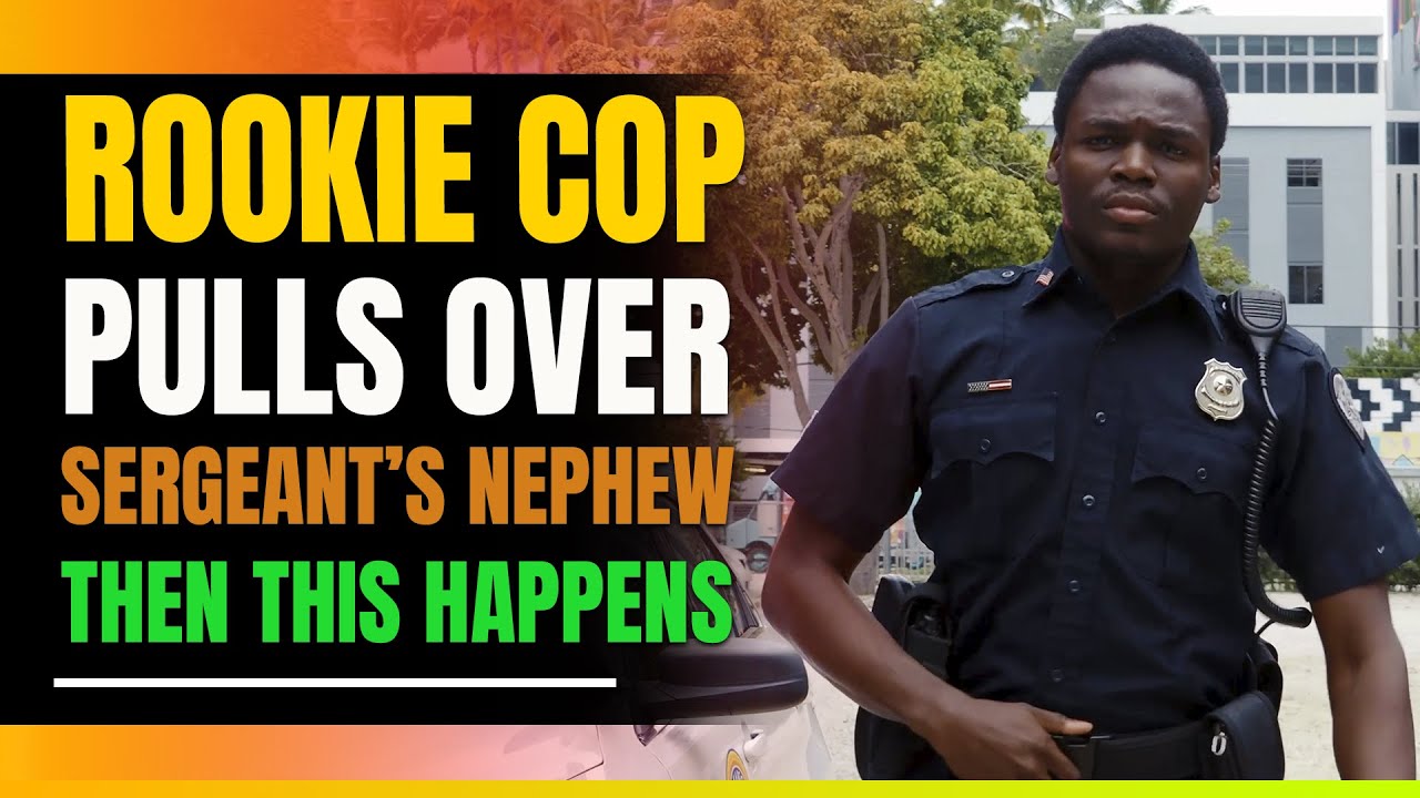 Rookie Cop Pulls Over His Boss's Nephew π