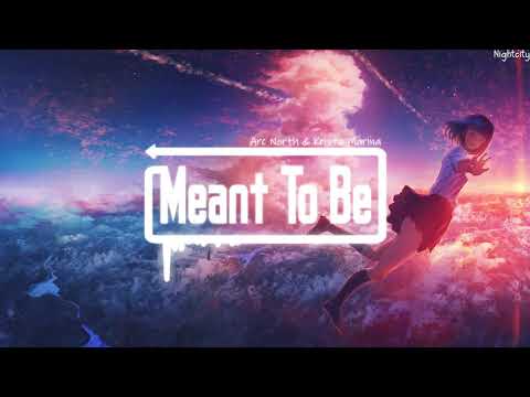 Meant To Be - Arc North & Krista Marina TikTok psychedelic pop electronic music Trending【TikTok】