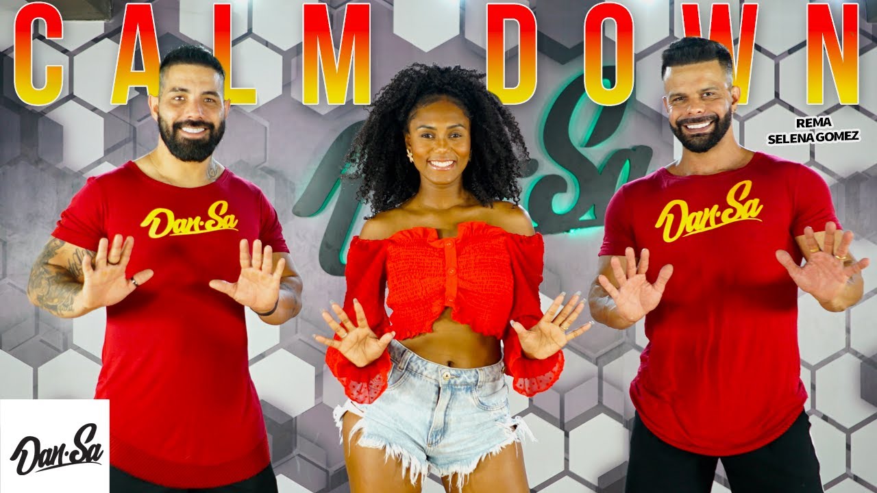 Calm Down - Rema & Selena Gomez | Dan-Sa Choreography 💃