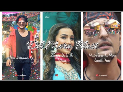 Dil Mera Blast Ho Gaya Darshan Raval Full Screen WhatsApp Status Full HD | it's hussain π₯...