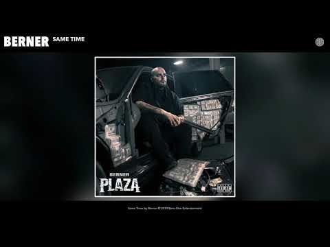Berner - Same Time (Audio)