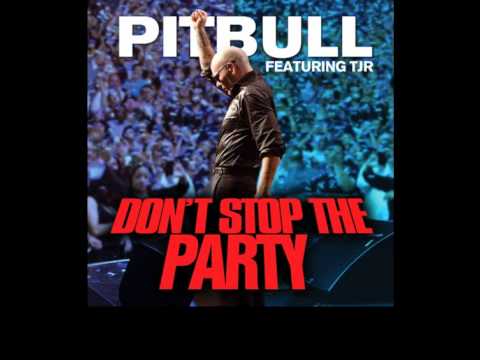 Pitbull - Don't Stop The Party ft. TJR (Lyrics) 🎉