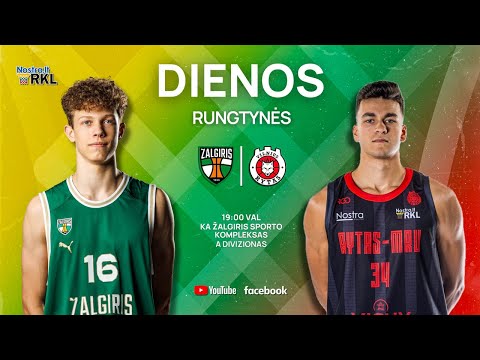 Nostra.lt-RKL A diviziono rungtynės: Kauno Žalgiris-3 - Vilniaus Rytas-MRU