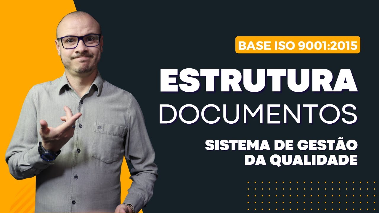 Estruturação de Documentos no Sistema de Gestão da Qualidade