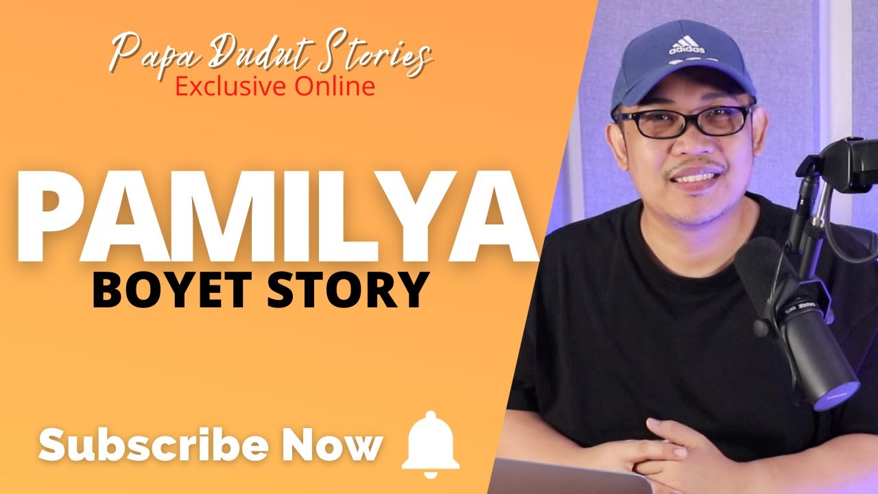 Boyet | Papa Dudut Stories – Exclusive Content You Can't Miss! 🎥