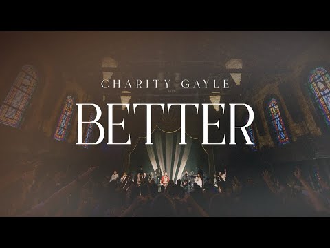 Charity Gayle - Better (Live)