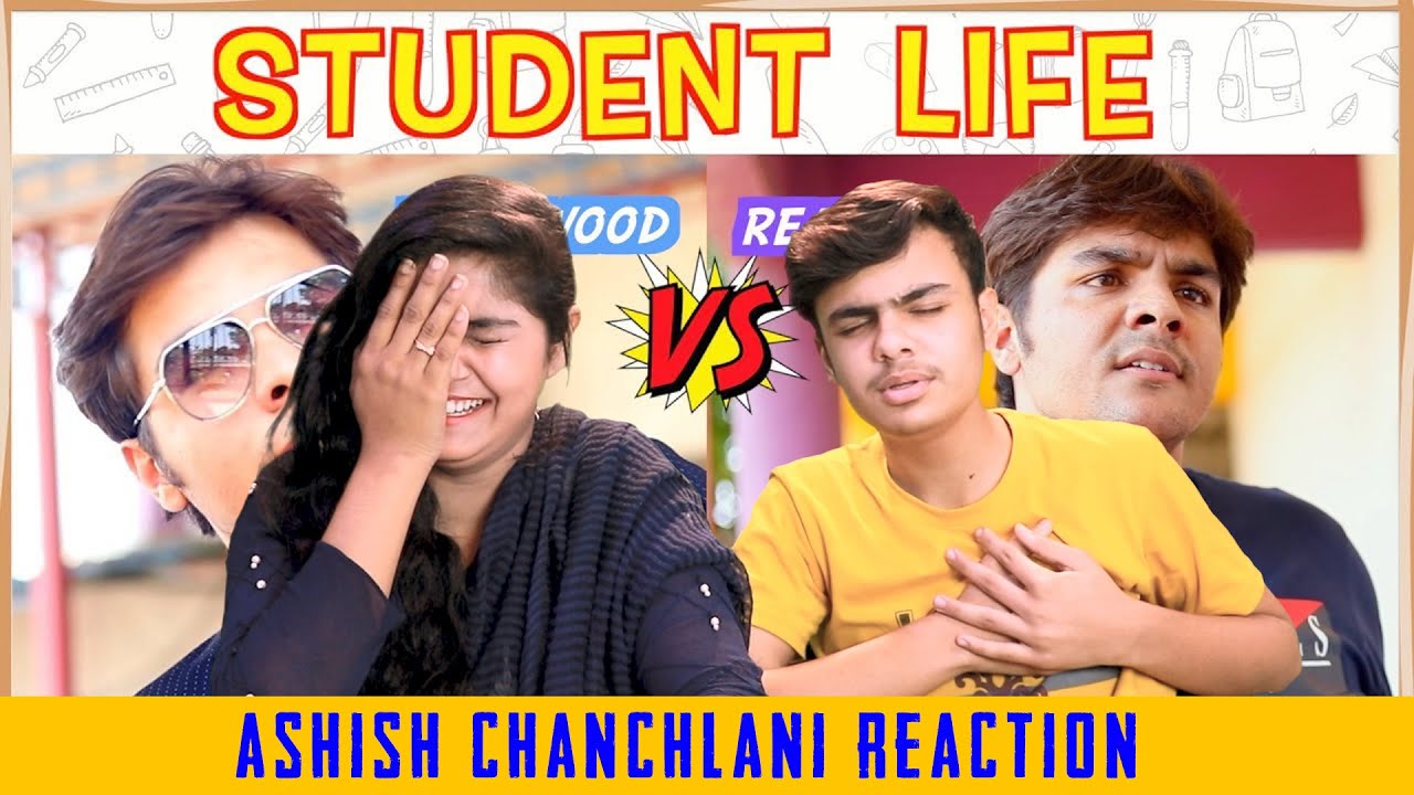 Student Life: Bollywood vs Reality - Ashish Chanchlani's Reaction