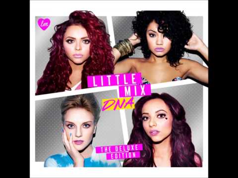 15. Little Mix - DNA (Unplugged) (DNA "The Deluxe Edition" Album) (Full Song)