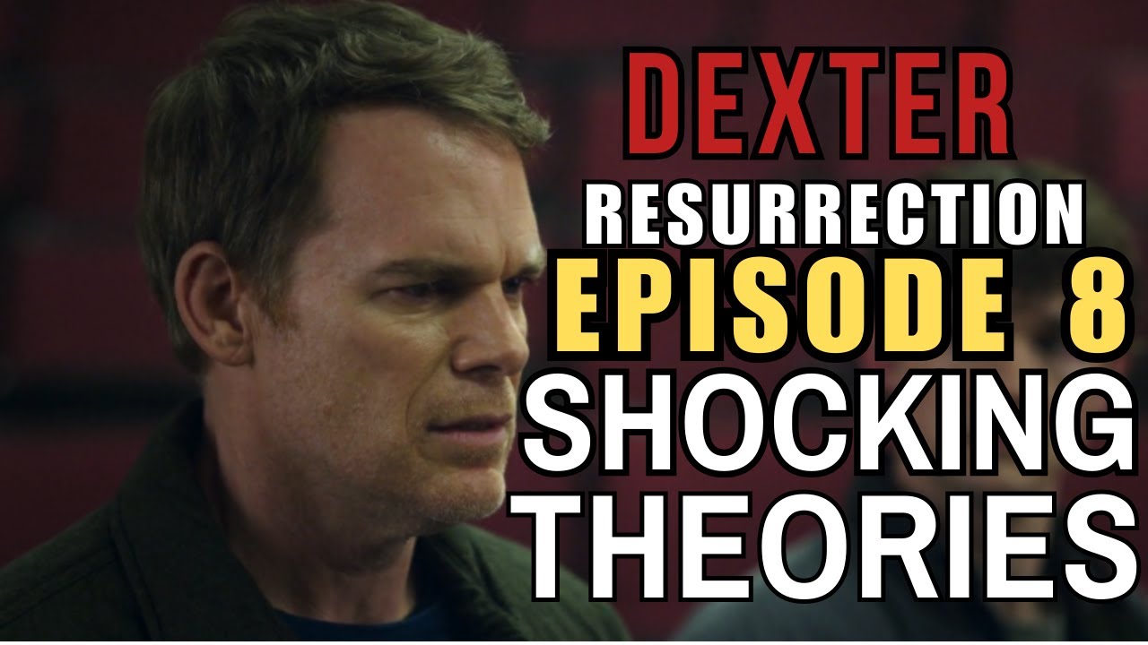 Dexter: Resurrection Episode  8 Theories & Predictions | Batista’s Hunt, Prater’s Trap & Harrison’s