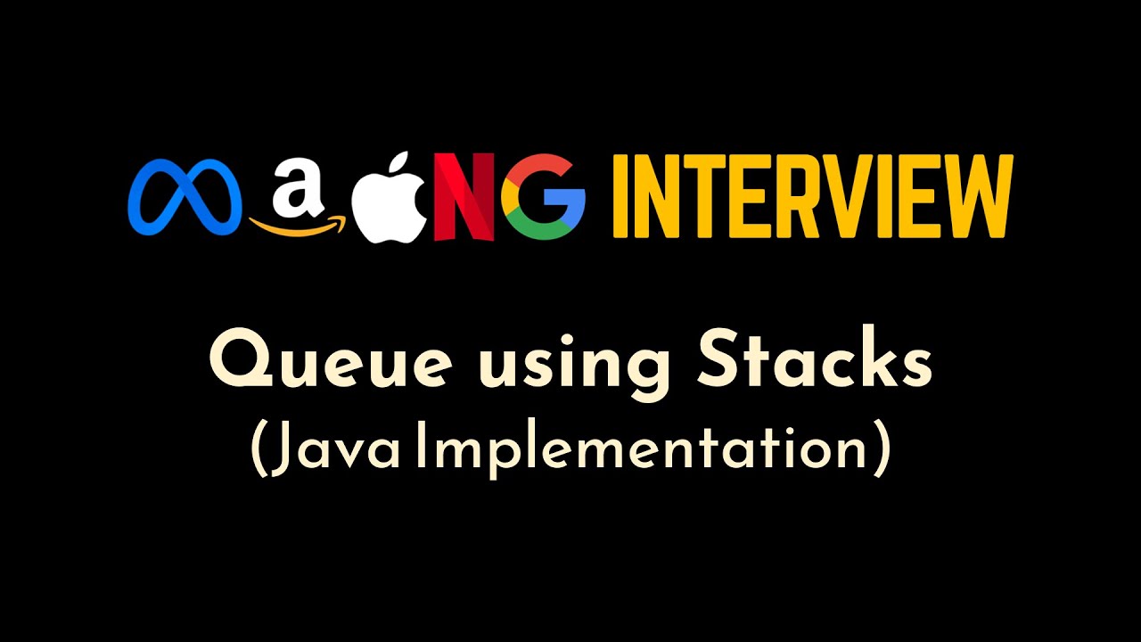 Implement Queue Using Stacks | Explained & Visualized