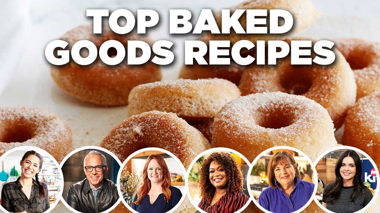 Top Baked Goods Recipes by Food Network Chefs 🥐