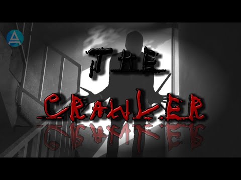 The Crawler (Creepypasta) | Dramatic Audio Narration