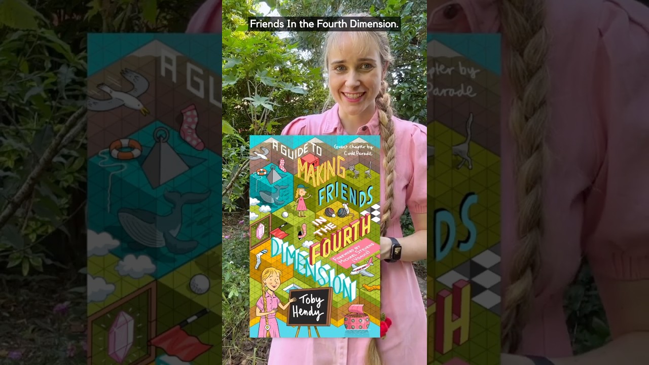 A Guide to Making Friends in the Fourth Dimension